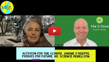 Activism for the climate. Janine O´Keeffe, Fridays For Future, XR, Science Rebellion. (BQ)